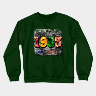 Since 1983 Crewneck Sweatshirt